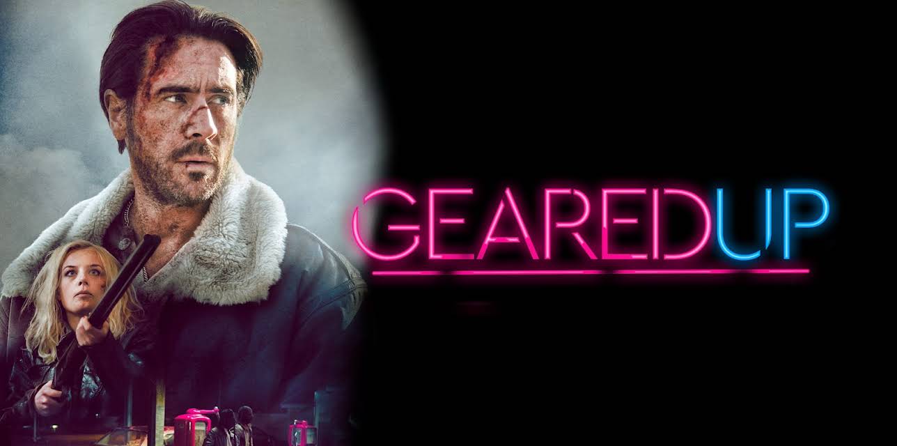 Geared Up (2021)