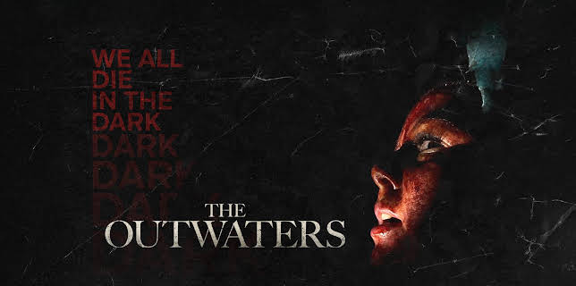 The Outwaters (2022)