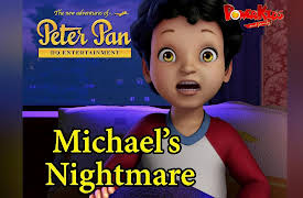 The new adventures of Peterpan: Micahels Nightmare