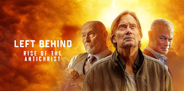 Left Behind: Rise of the Antichrist (2023)