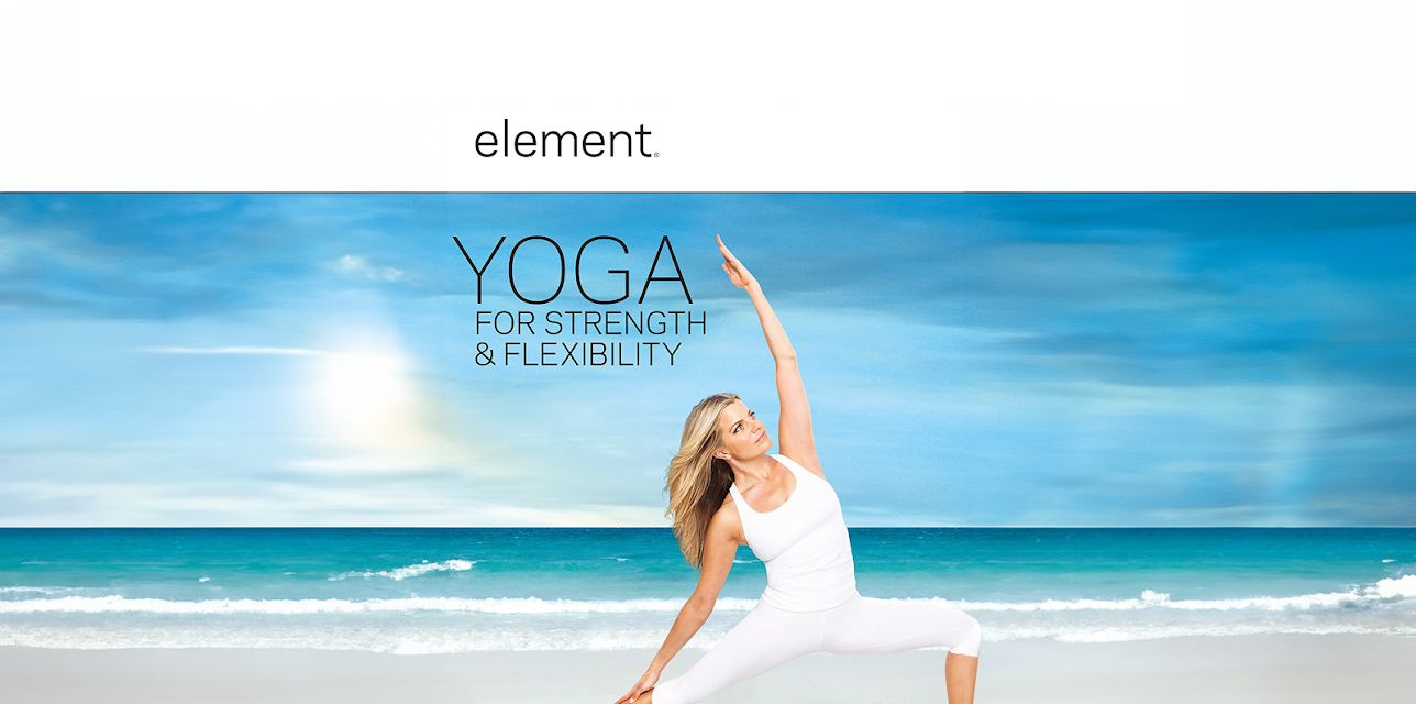 Element Yoga for Strength & Flexibility (2013)