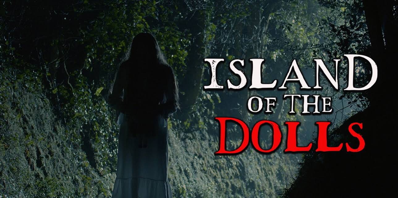 Island Of the Dolls (2018)