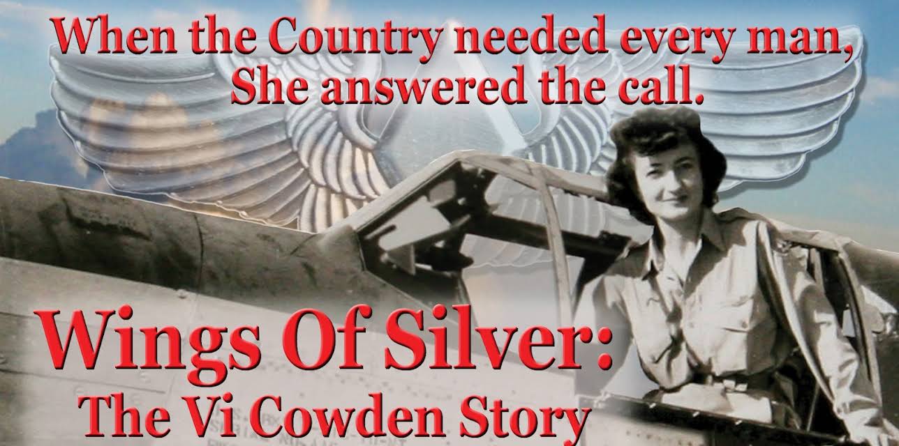 Wings of Silver: The Vi Cowden Story (2010)