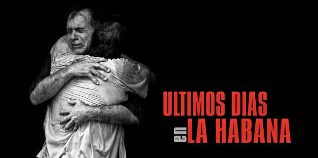Últimos dias en La Habana (2017)
