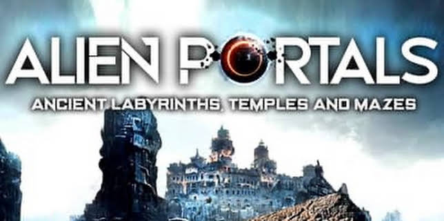 Alien Portals: Ancient Labyrinths, Temples and Mazes (2023)