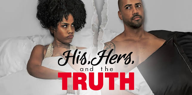 His, Hers & The Truth (2019)
