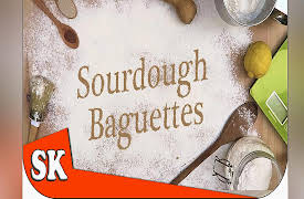An Introduction to Bread Making: How to Make Sourdough Baguettes - Introduction to Bread Making