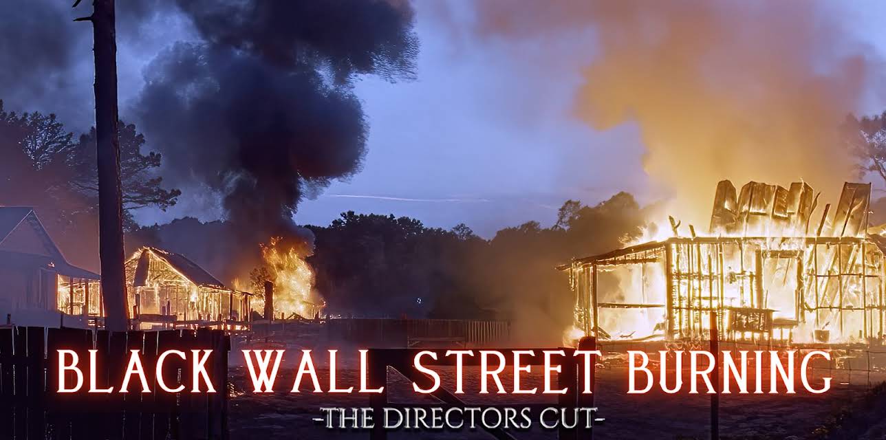 Black Wall Street Burning Director's Cut (2021)