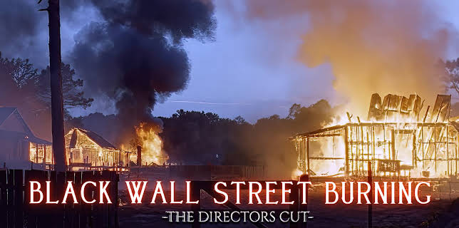 Black Wall Street Burning Director's Cut (2021)