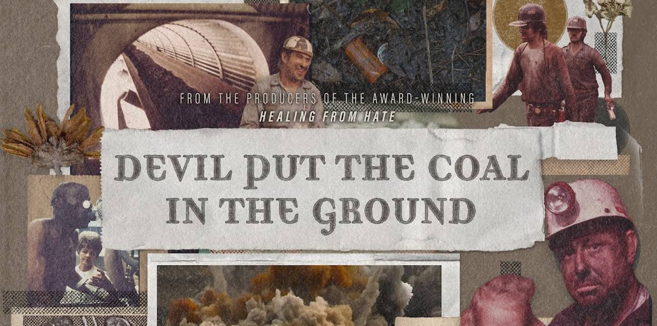Devil Put the Coal in the Ground (2022)