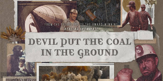 Devil Put the Coal in the Ground (2022)