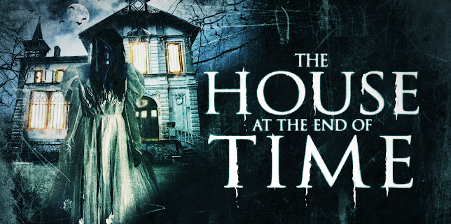 The House at the End of Time (2014)