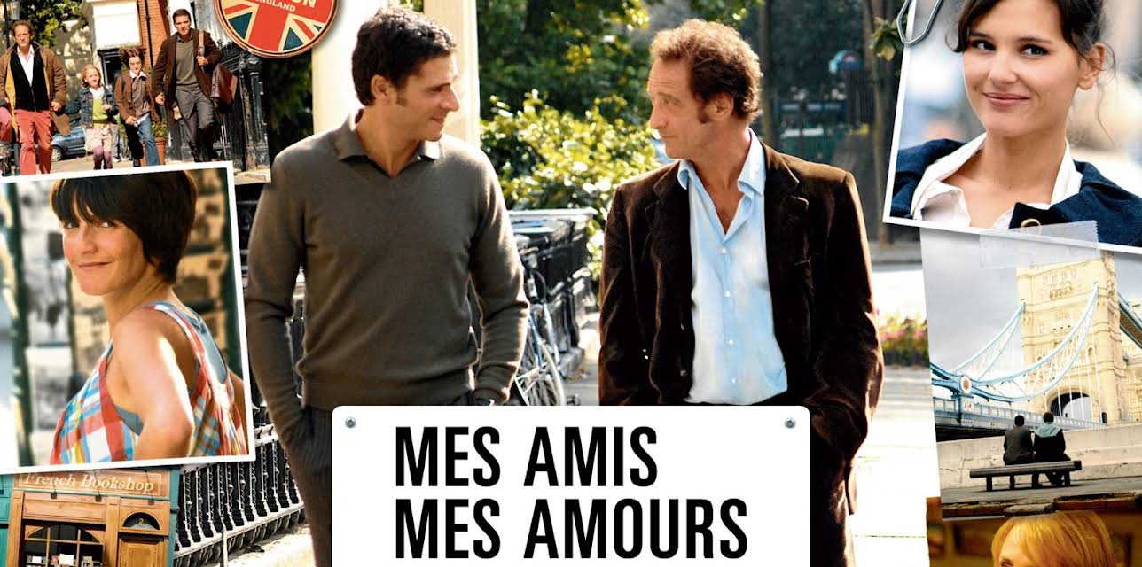 My Friends, My Loves (Mes Amis, Mes Amours) (English Subtitled) (2008)