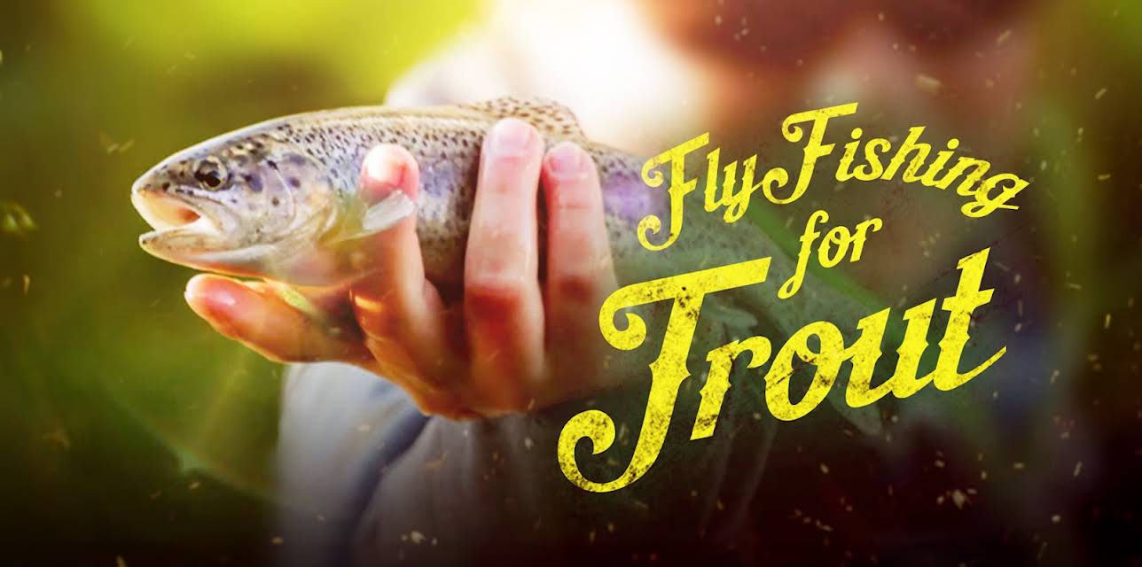 Fly Fishing for Trout with Harry Murray (2010)
