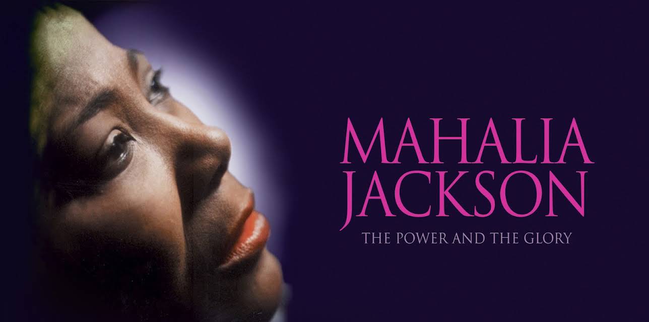 Mahalia Jackon: The Power & The Glory (1997)