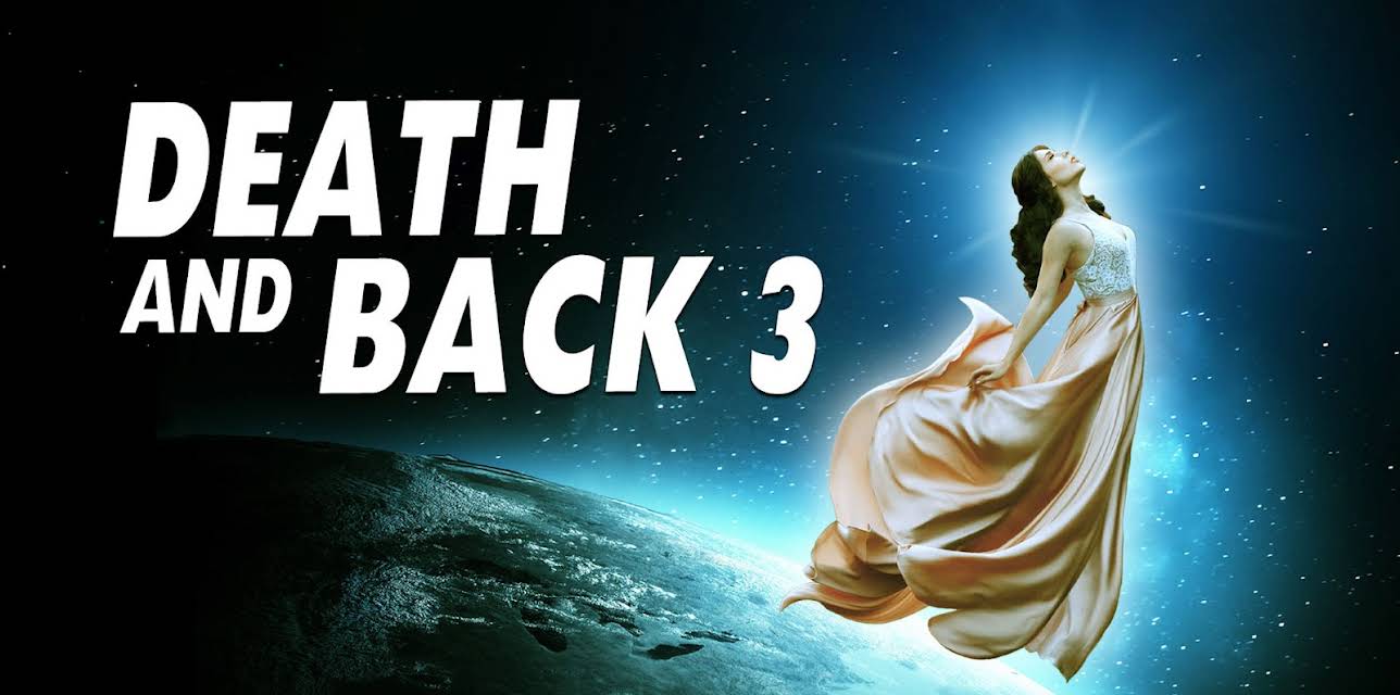 Death and Back 3 (2020)