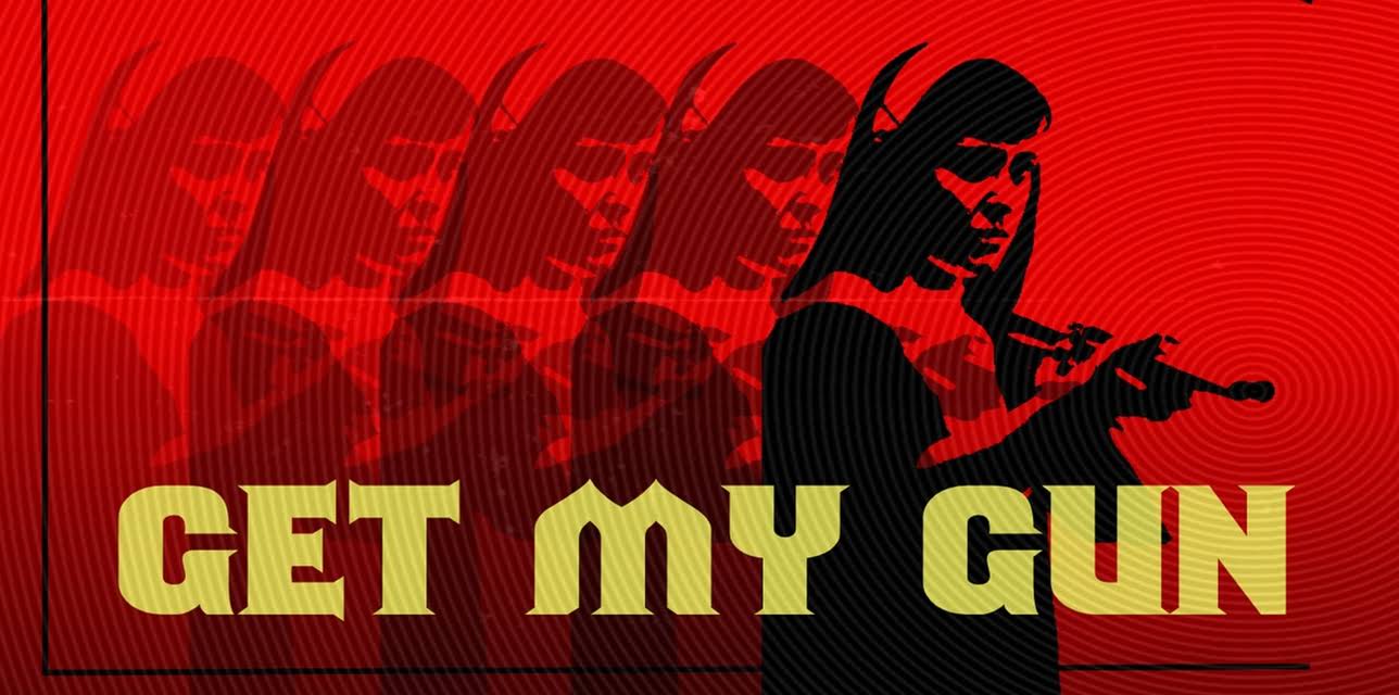 Get My Gun (2018)