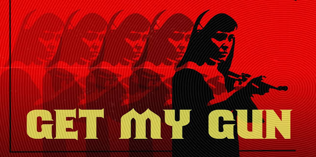 Get My Gun (2018)