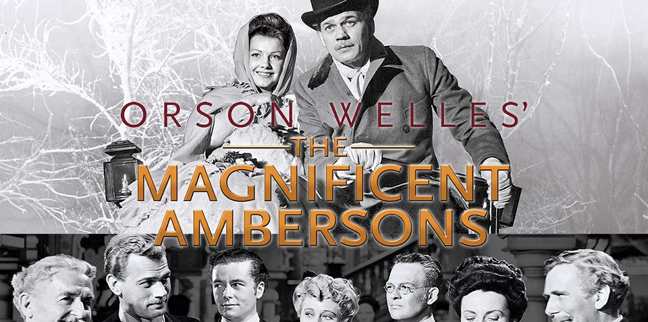 The Magnificent Ambersons (1942)