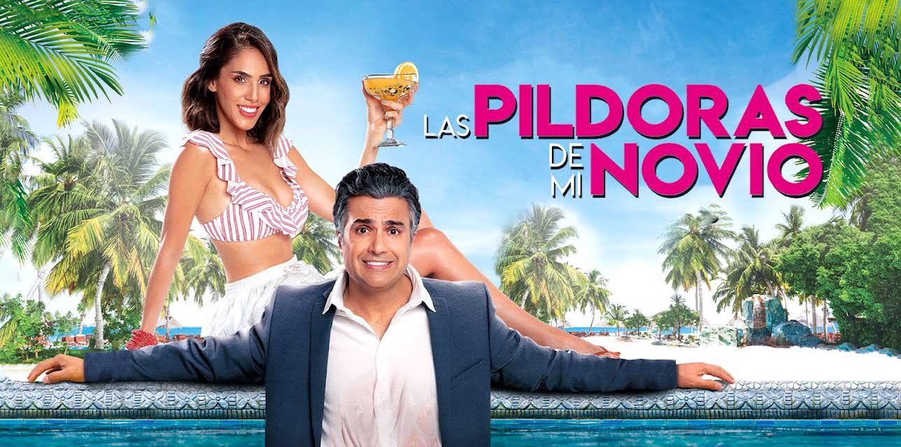 Las Pildoras De Mi Novio (2020)