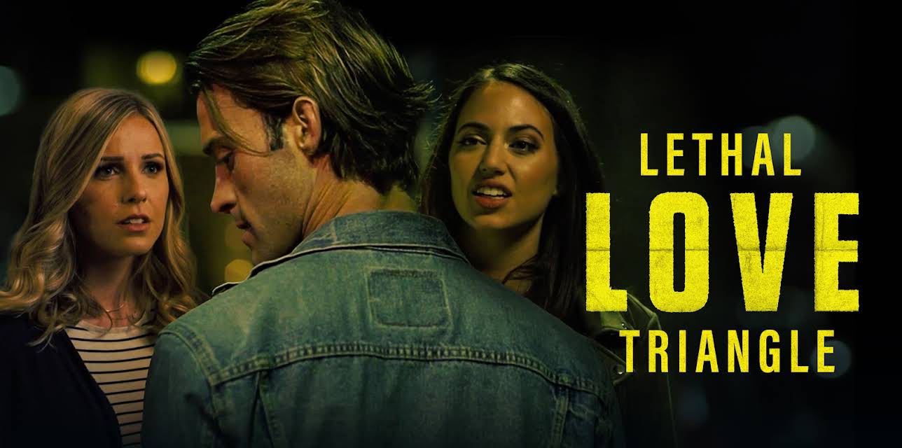 Lethal Love Triangle (2021)
