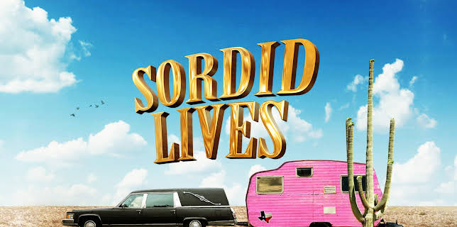 Sordid Lives (2001)