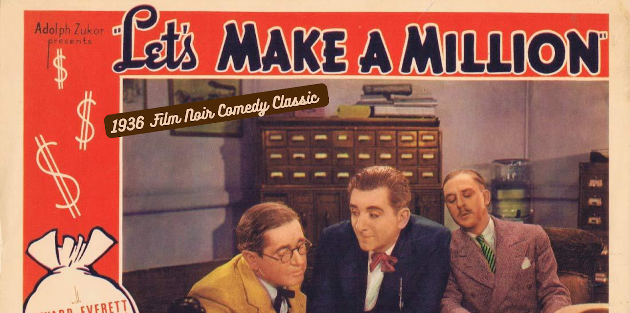 Let's Make A Million 1936 Film Noir Comedy Classic (1936)