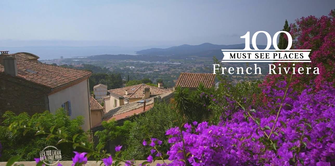 100 Must See Places: French Riviera (2018)