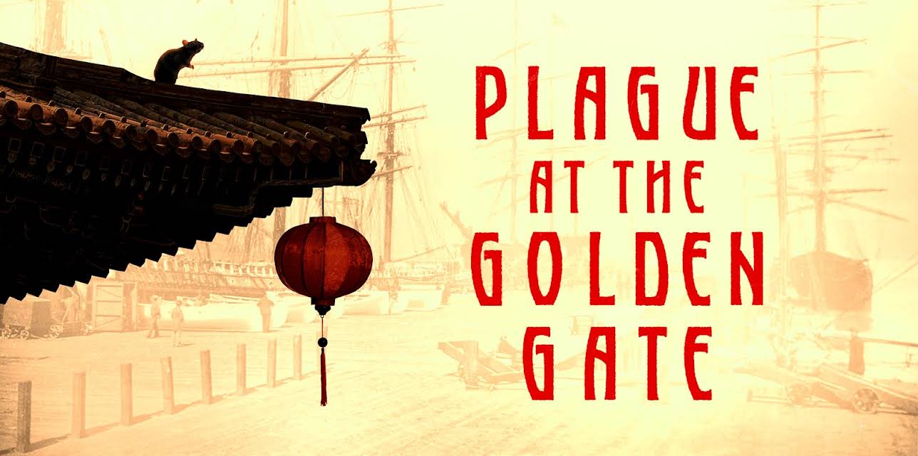 Plague at the Golden Gate (2022)