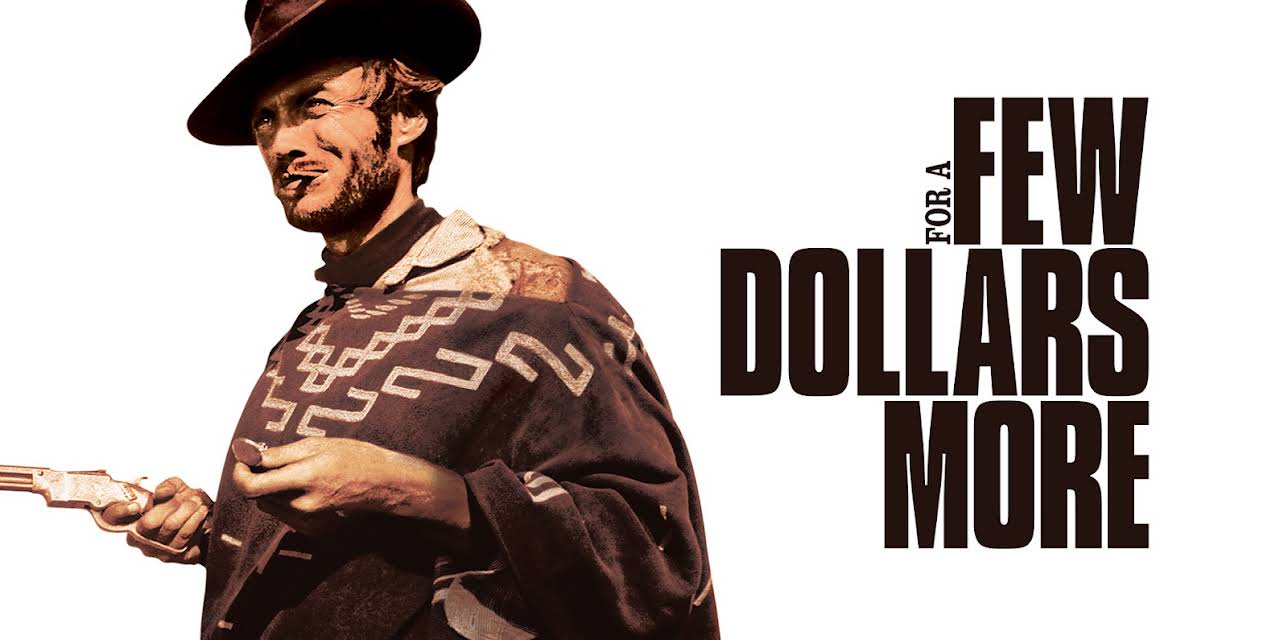 For a Few Dollars More