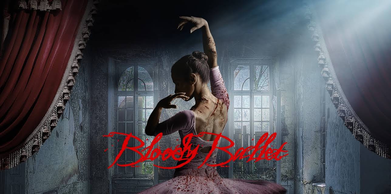 Bloody Ballet (2018)