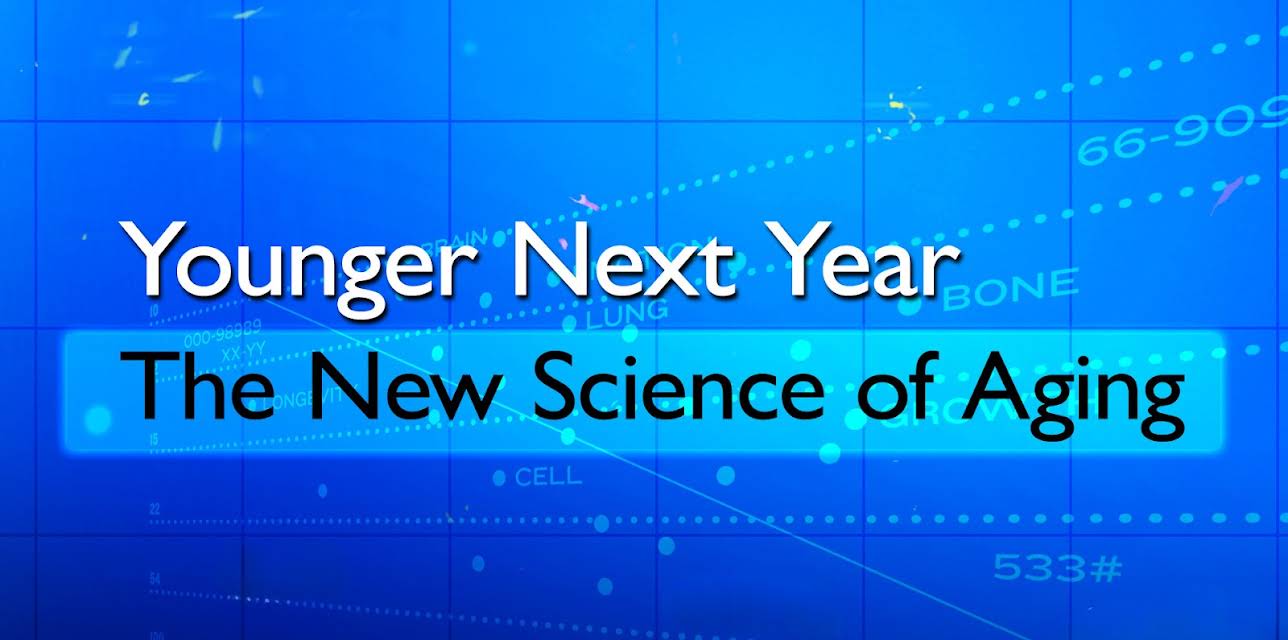 Younger Next Year: The New Science of Aging (2011)