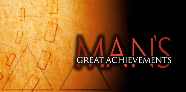 Man's Great Achievements