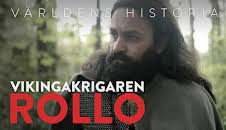 Världens historia: Vikingakrigaren Rollo