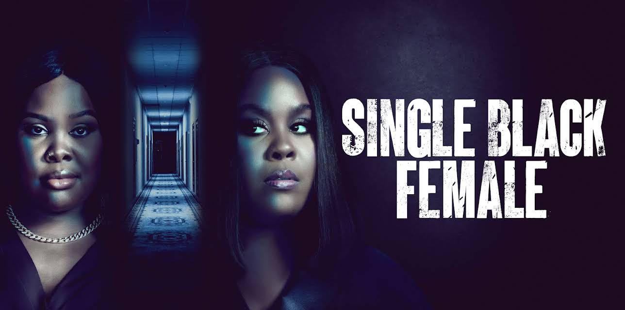 Single Black Female (2022)