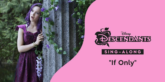 "If Only" (Sing-Along) | Descendants Music Video (2025)