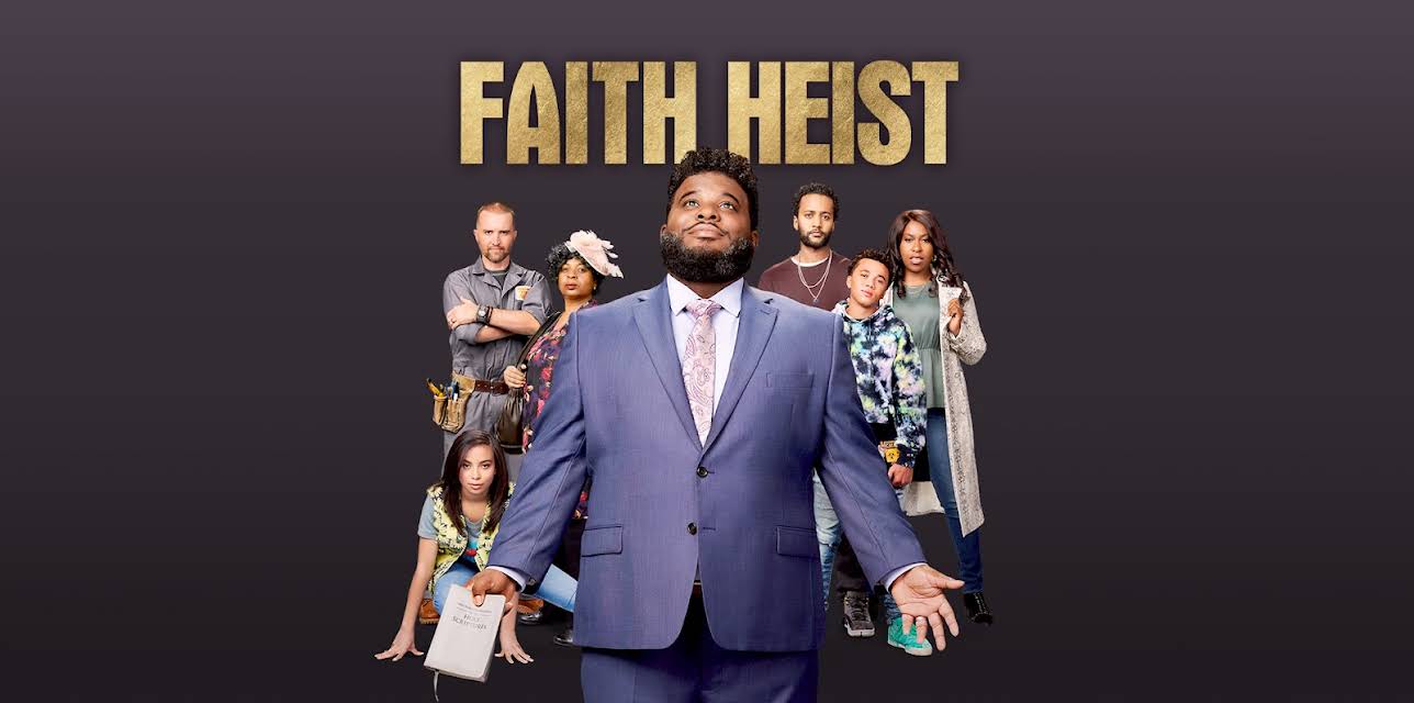 Faith Heist (2021)