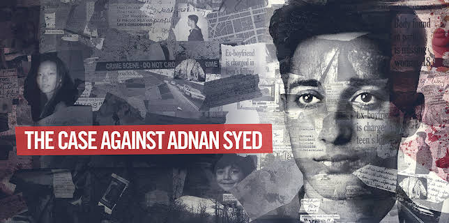 The Case Against Adnan Syed