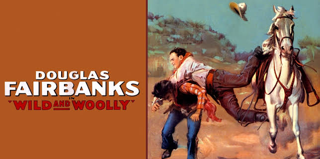 Wild and Woolly (1917)