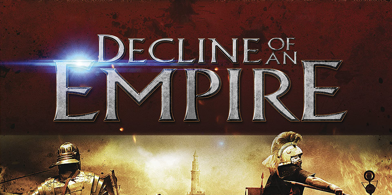 Decline of an Empire (2014)