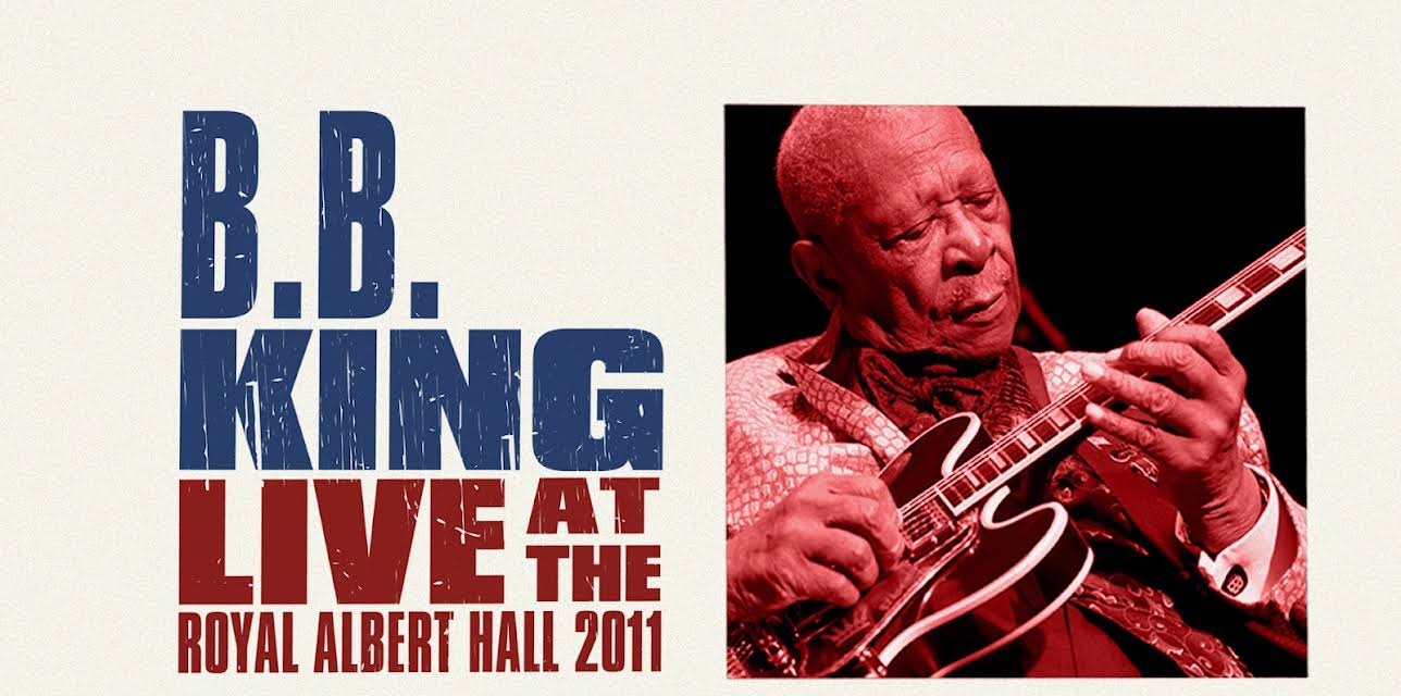 B.B. King - Live At The Royal Albert Hall 2011 (2026)