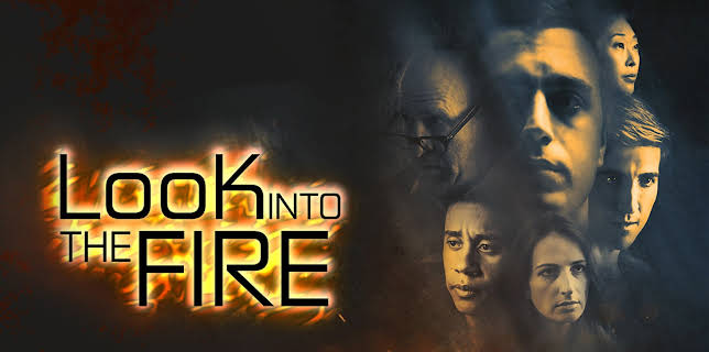 Look into the Fire (2022)
