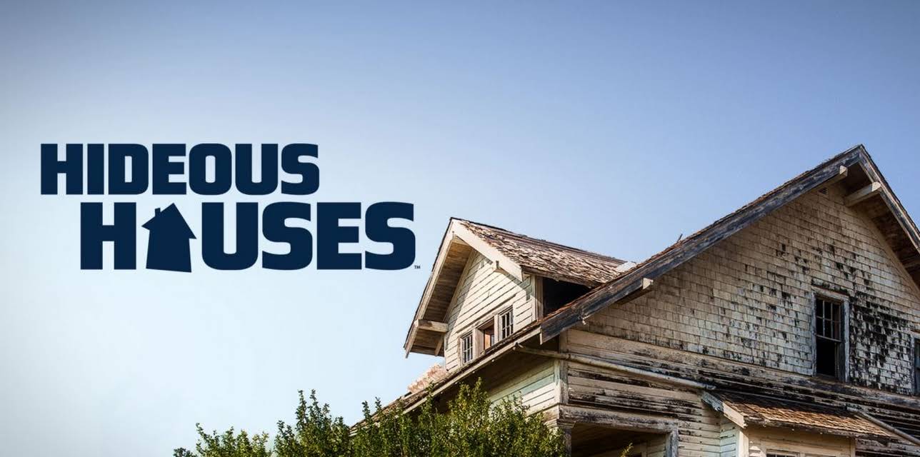 Hideous Houses