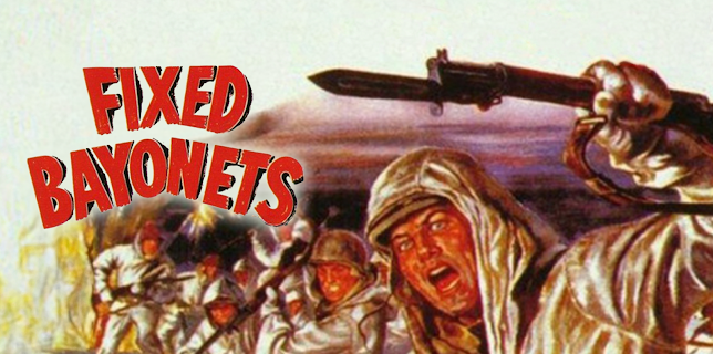 Fixed Bayonets (1951)