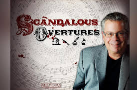 Scandalous Overtures: Peter Tchaikovsky: Fear and Loathing in St. Petersburg