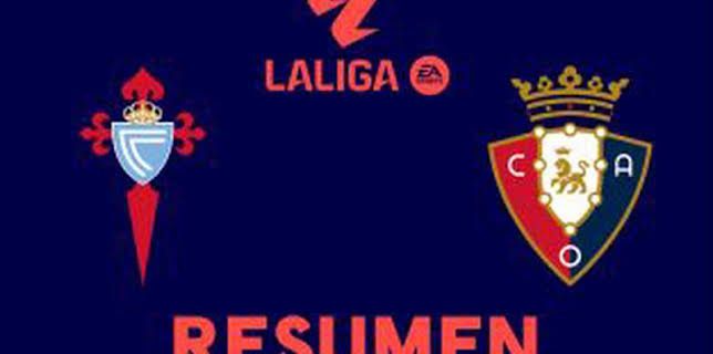 Resúmenes LALIGA EA Sports (T25/26): Celta - Osasuna