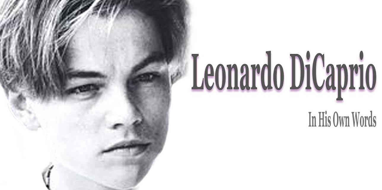 Leonardo DiCaprio: In His Own Words (1998)