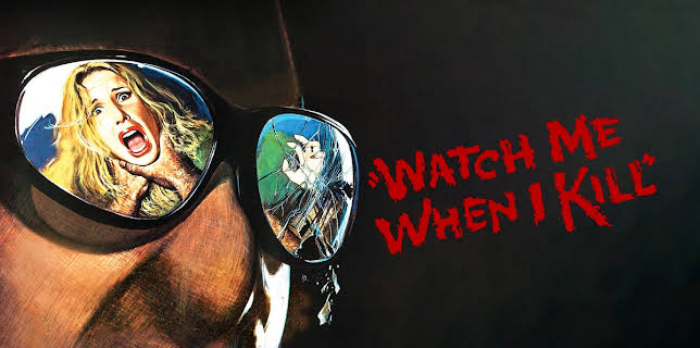 Watch Me When I Kill (1977)