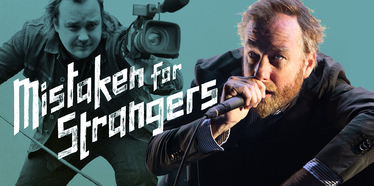 Mistaken For Strangers (2014)