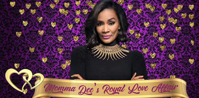 Momma Dee's The Royal Love Affair